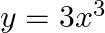 y = 3x^3